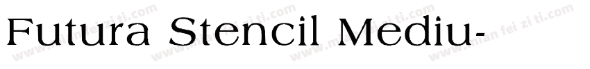 Futura Stencil Mediu字体转换
